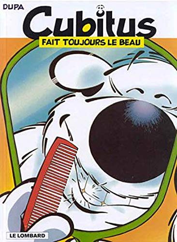 Cubitus fait toujours le beau (Cubitus, #29)
