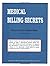 Medical Billing Secrets: Bu...