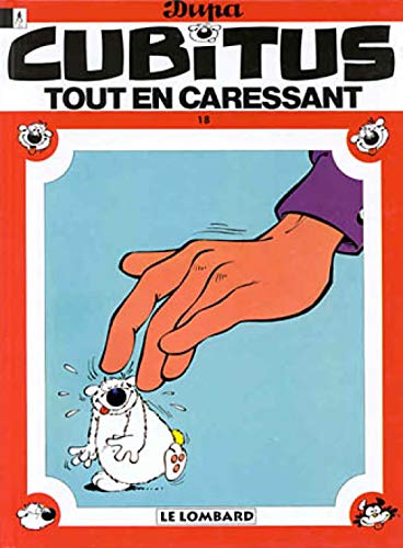 Tout en caressant Cubitus (Cubitus, #18)