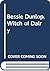 Bessie Dunlop, Witch of Dalry