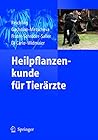 Heilpflanzenkunde für Tierärzte