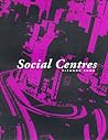 Eleanor Bond: Social Centres