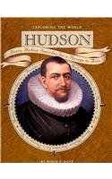 Hudson: Henry Hudson Searches for a Passage to Asia (Exploring the World)