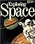 Exploring Space