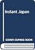 Instant Japan