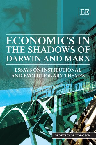 Economics in the Shadows of Darwin and Marx: Essays on Institutional and Evolutionary Themes (Paperback)