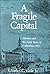 FRAGILE CAPITAL: IDENTITY AND THE EARLY YEARS OF COLUMBUS