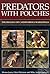 Predators with Pouches: The...