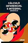 Calculo diferencial e integral / Elements of Differential and Integral Calculus (Spanish Edition) Calculo diferencial e integral / Elements of Differential and Integral Calculus (Spanish Edition)