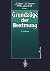 Grundzüge der Beatmung (German Edition)