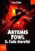 Code éternité (Artemis Fowl, #3)