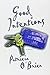 Good Intentions: A Novel