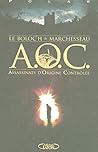 AOC, ASSASSINATS D'ORIGINE CONTROLEE by Richard Lebolloc'h