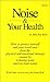Noise & Your Health by Billy Ray Boyd