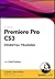 Premiere Pro Cs3 Essential ...
