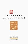 En mouchant la chandelle: Nouvelles chinoises des Ming En mouchant la chandelle: Nouvelles chinoises des Ming