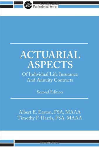 Actuarial Aspects of Individual Life Insurance and Annuity Contracts (Paperback)