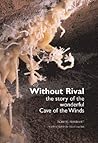 Without rival: The story of the wonderful Cave of the Winds Without rival: The story of the wonderful Cave of the Winds