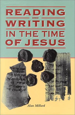 Reading and Writing in the Time of Jesus (Hardcover)