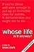 Whose Life Is It Anyway?