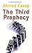 The Third Prophecy by Ahmed Essop