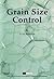 Grain Size Control