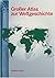 Grosser Atlas zur Weltgeschichte (German Edition)