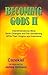 Becoming Gods 2