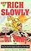 Get Rich Slowly... but Surely (Timelee Books)