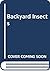 Backyard Insects by Millicent E. Selsam