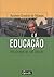 Educacao, Pelo Amor de Deus! (Portuguese Edition)