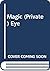 Magic (Private) Eye: the Best of "Private Eye" 1995