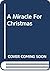 A Miracle for Christmas