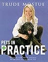 Pets in Practice: Caring for Your Animal with TV's Favourite Vet