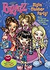 Bratz! Stylin' Slumber Party (Bratz)