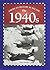 The 1940s (American History by Decade)
