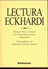 Lectura Eckhardi: Predigten Meister Eckharts von Fachgelehrten gelesen und gedeutet (German Edition) Lectura Eckhardi: Predigten Meister Eckharts von Fachgelehrten gelesen und gedeutet (German Edition)