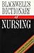 Blackwell's Dictionary of Nursing