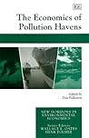 The Economics of Pollution Havens (New Horizons in Environmental Economics series)