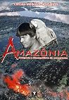 Amazônia: Conquista e desequilíbrio do ecossistema (Portuguese Edition)
