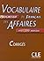 Vocabulaire progressif du francais des affaires - Corrigés