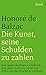 Die Kunst, seine Schulden zu zahlen (Theorie des Ganges)