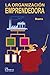 La Organizacion Emprendedora / The Enterprising Organization (Spanish Edition)