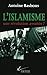 L'Islamisme, une révolution avortée ? (French Edition)