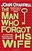 Man Who Forgot His Wife