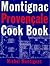 Montignac Provencale Cookbook