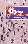 Oficina de leitura: Teoria e prática (Linguagem--ensino) (Portuguese Edition)