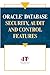 Oracle Database Security, Audit and Control Features