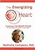 The Energizing Heart