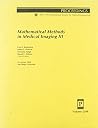 Mathematical Methods in Medical Imaging III: 25-26 July, 1994, San Diego, California (Proceedings of Spie)
